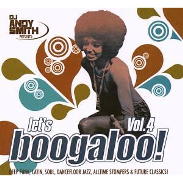 Let's Boogaloo Vol. 4 - DJ Andy Smith Present, Various (dj Andy Smith Presents)