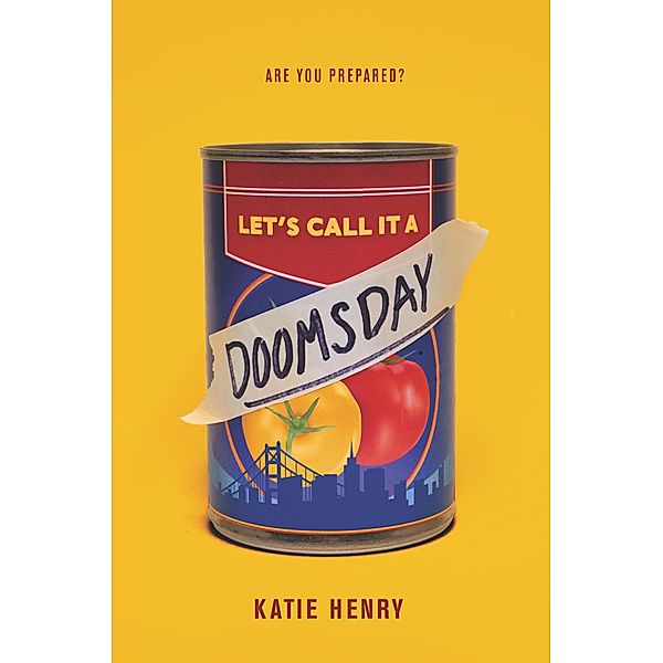 Let's Call It a Doomsday, Katie Henry