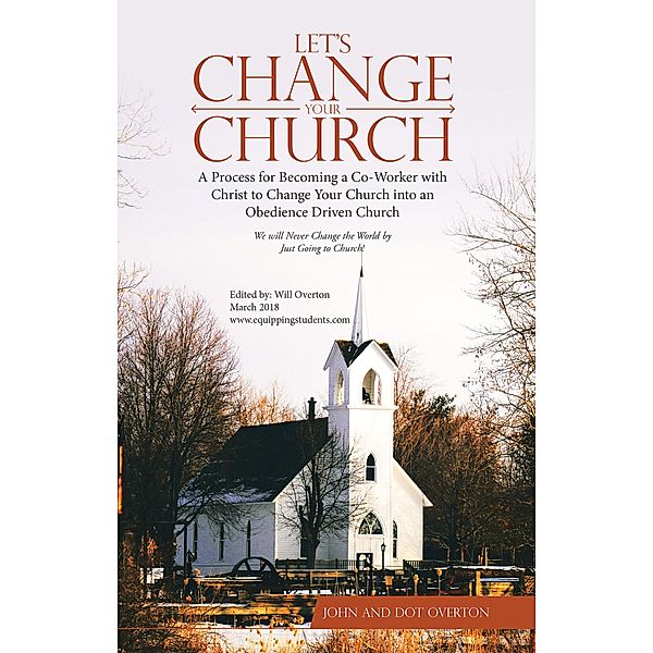 Let'S Change Your Church, John Overton