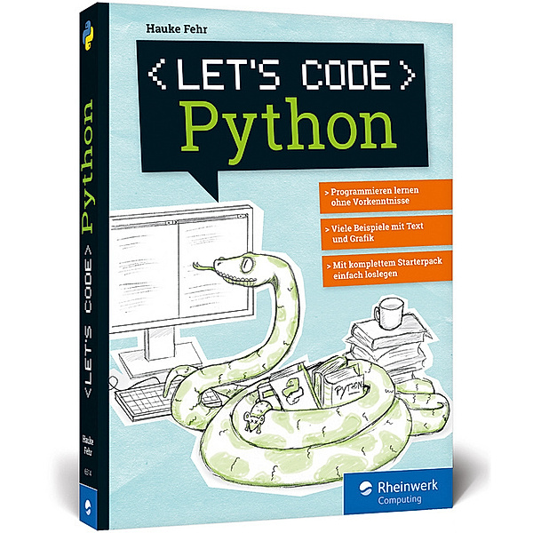 Let's code Python, m. CD-ROM, Hauke Fehr