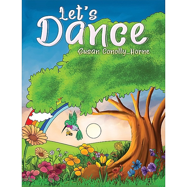Let's Dance / Austin Macauley Publishers LLC, Susan Conolly-Horne
