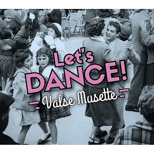 Let'S Dance!/Valse Musette, Emile Vacher, Tony Murena, Gus Viseur