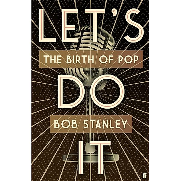 Let's Do It, Bob Stanley