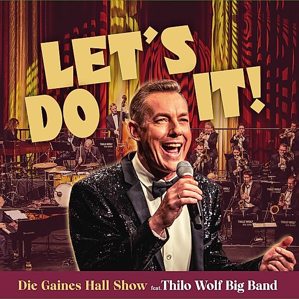 Let'S Do It!, Gaines Hall, Thilo Wolf Big Band