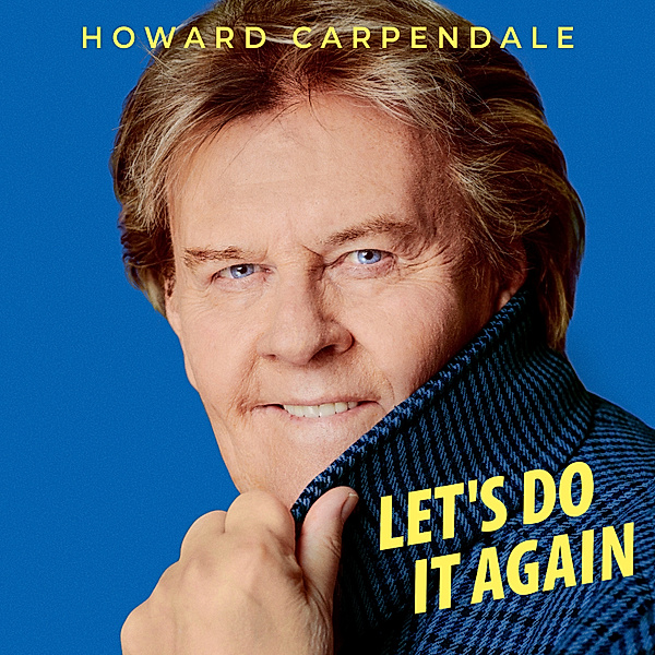Let's Do It Again (Exklusive Version mit Polaroid-Magnet), Howard Carpendale