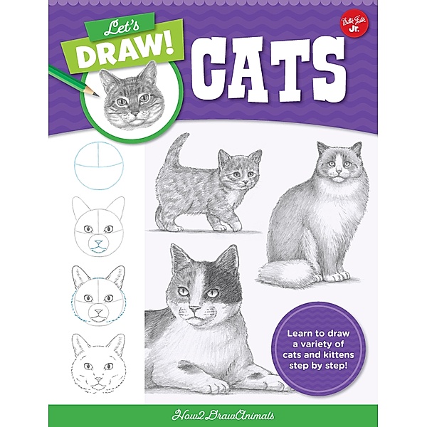 Let's Draw Cats / Let's Draw, How2drawanimals