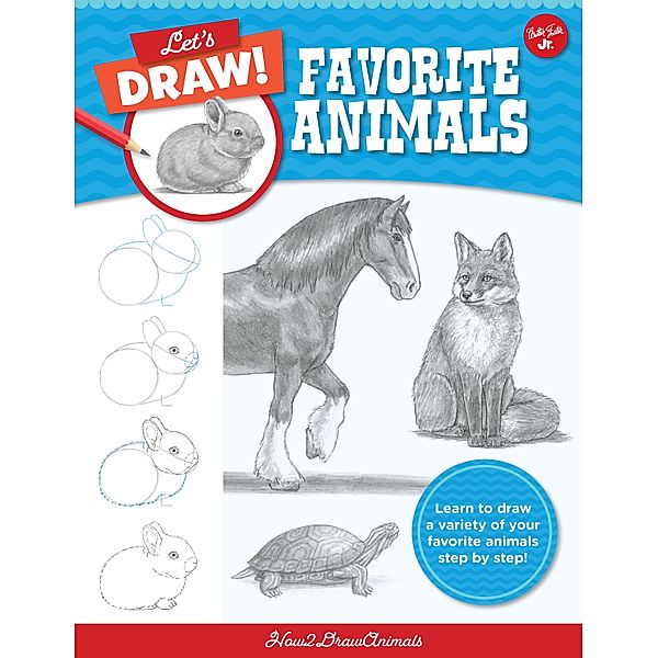 Let's Draw Favorite Animals / Let's Draw, How2drawanimals