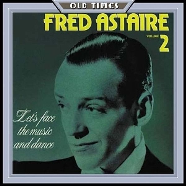 Let'S Face The Music, Fred Astaire