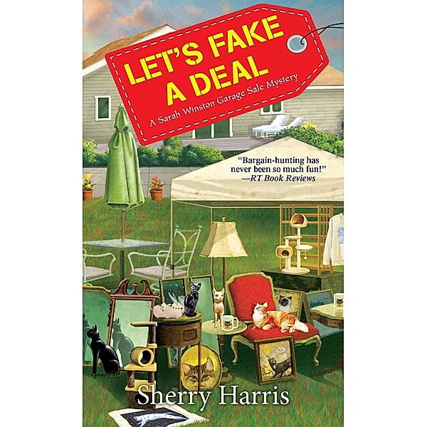 Let's Fake a Deal / A Sarah W. Garage Sale Mystery Bd.7, Sherry Harris