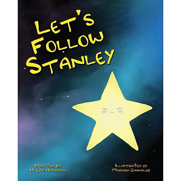 Let's Follow Stanley, H. Eric Anderson