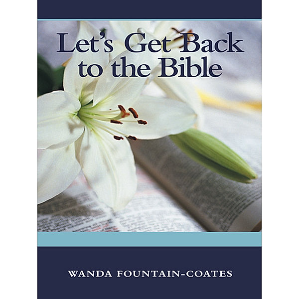 Let's Get Back to the Bible, Wanda Fountain-Coates