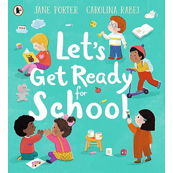 Let's Get Ready for School, Jane Porter