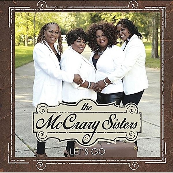 Let'S Go, McCrary Sisters