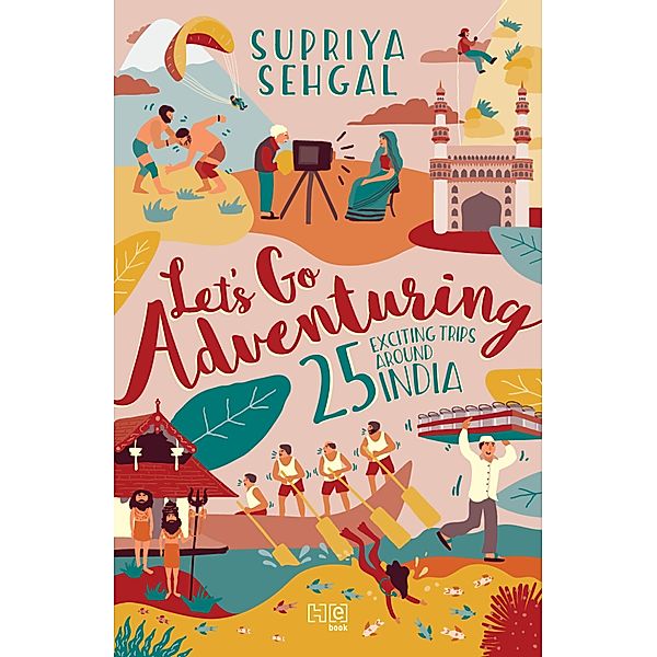 Let's Go Adventuring, Supriya Sehgal