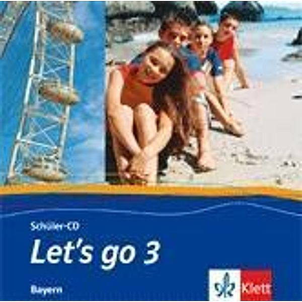 Let's go, Ausgabe Bayern, Neubearbeitung: Bd.3 7. Klasse, 1 Schüler-Audio-CD