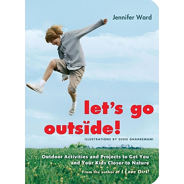 Let's Go Outside!, Jennifer Ward