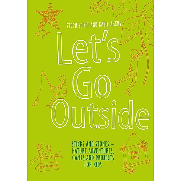 Let's Go Outside, Steph Scott, Katie Akers