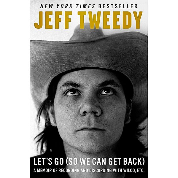 Let's Go (So We Can Get Back), Jeff Tweedy