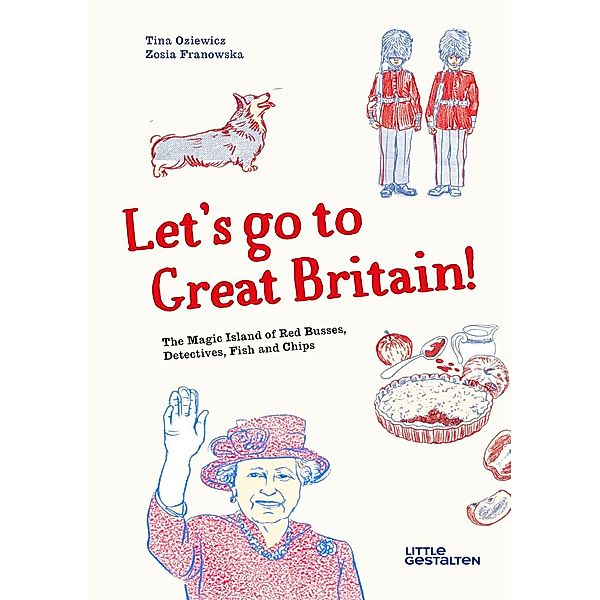 Let's Go to Great Britain!, Tina Oziewicz