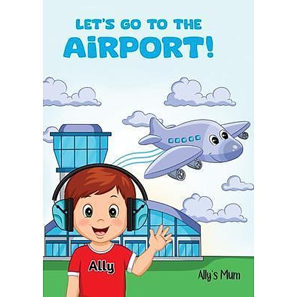 Let's Go To The Airport!, Ally's Mum