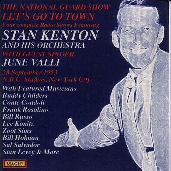 Let'S Go To Town, Stan Kenton & Valli June