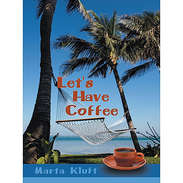 Let's Have Coffee, Marta Kluft