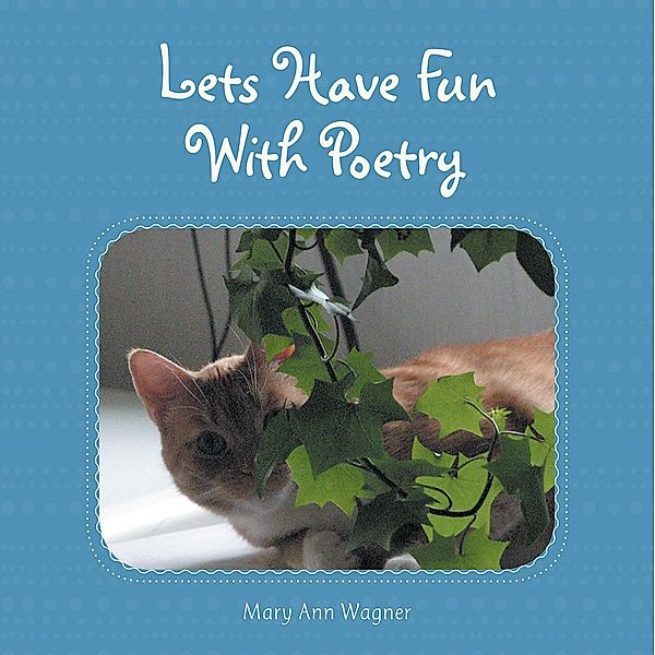 Let'S Have Fun with Poetry, Mary Ann Wagner