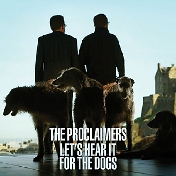 Let'S Hear It For The Dogs (Vinyl), The Proclaimers