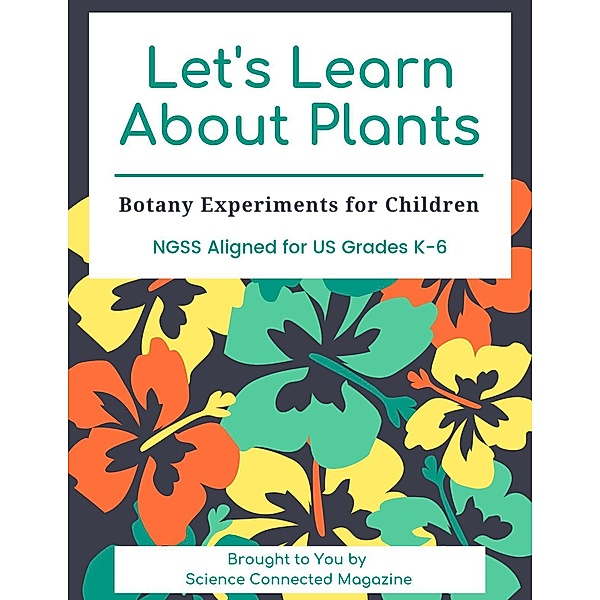 Let's Learn About Plants, Science Connected
