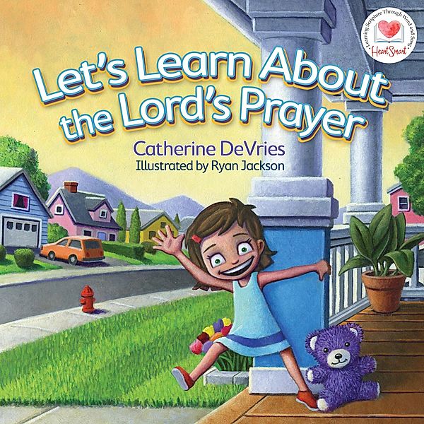 Let's Learn about The Lord's Prayer / HeartSmart Series, Catherine Devries