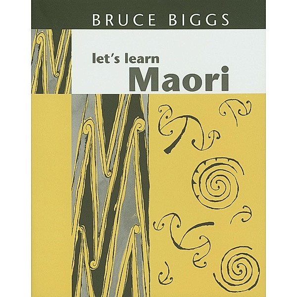 Let's Learn Maori, Bruce Biggs