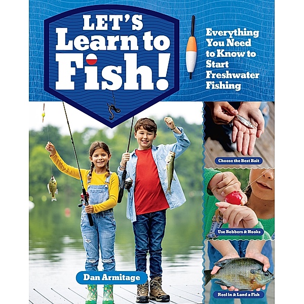 Let's Learn to Fish!, Dan Armitage