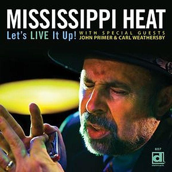 Let'S Live It Up, Mississippi Heat