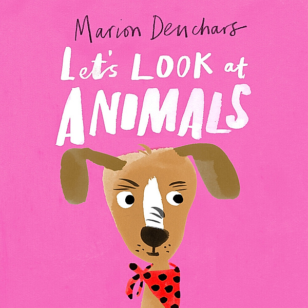 Let's Look at... Animals, Marion Deuchars