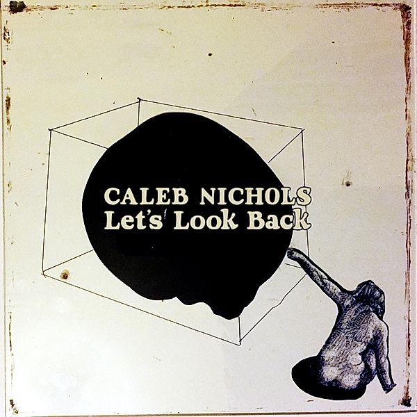 Let'S Look Back, Caleb Nichols