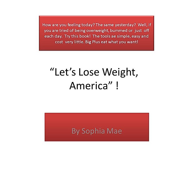 Let's Lose Weight, America!, Sophia Mae