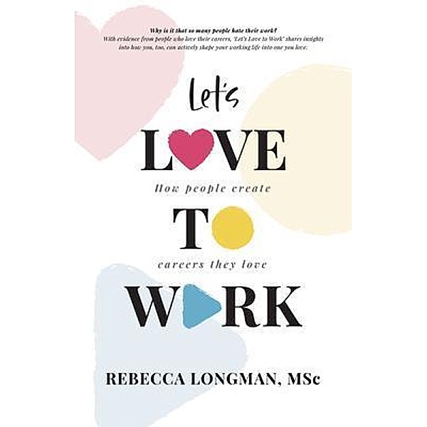 Let's Love to Work, Rebecca Longman