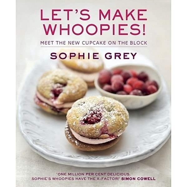 Let's Make Whoopies!, Sophie Grey