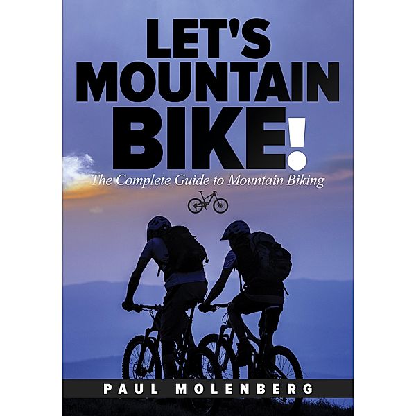 Let's Mountain Bike!, Paul Molenberg