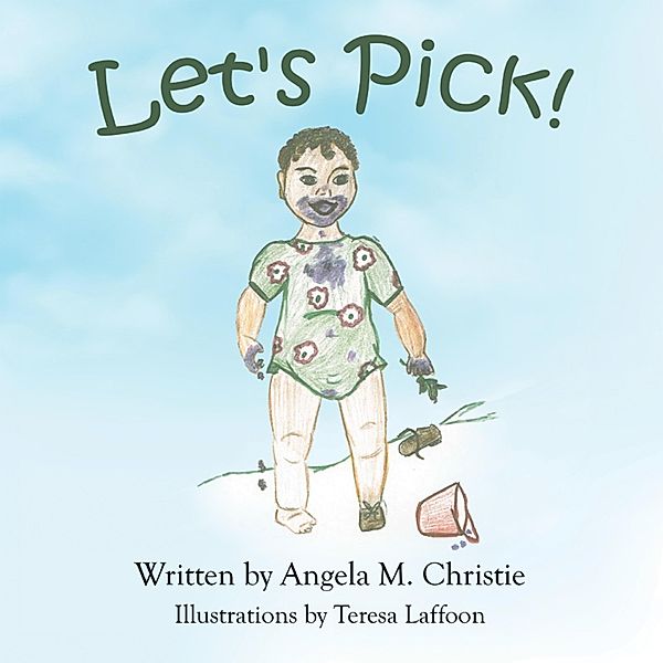 Let's Pick!, Angela M. Christie