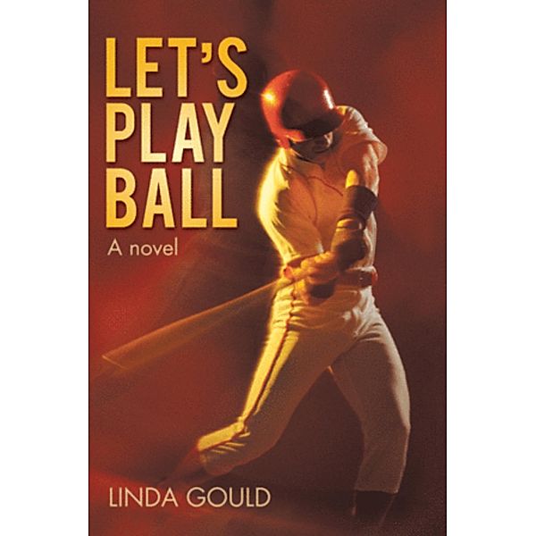 Let's Play Ball, Linda Gould