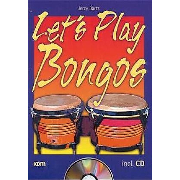 Let's Play Bongos, m. CD-Audio, Jerzy Bartz