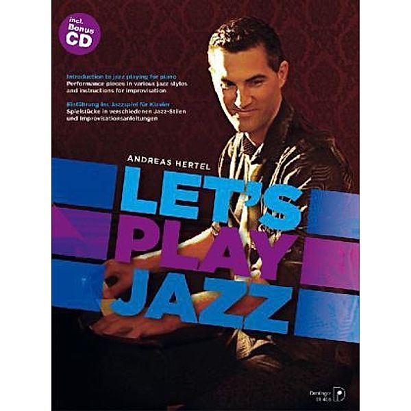 Let's Play Jazz!, für Klavier, m. Audio-CD, Andreas Hertel