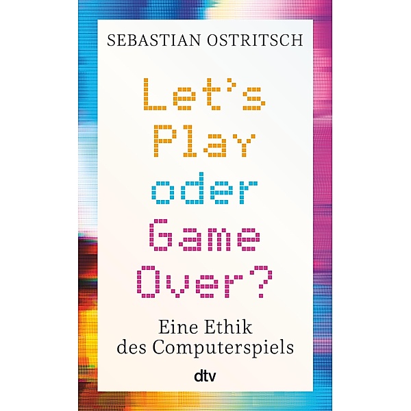 Let's Play oder Game Over?, Sebastian Ostritsch