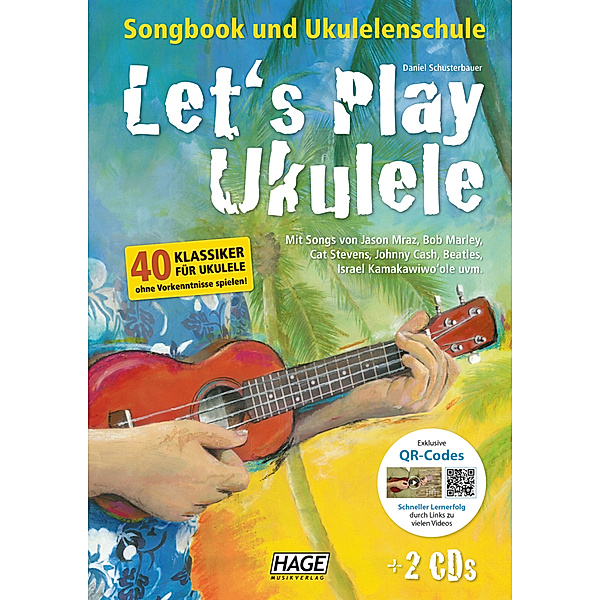 Let's Play Ukulele (mit 2 CDs), Daniel Schusterbauer