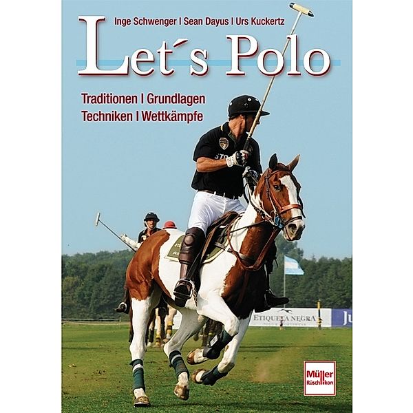 Let's Polo, Inge Schwenger, Sean Dayus, Urs Kuckertz