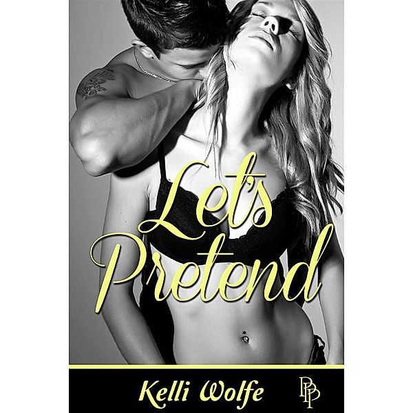 Let's Pretend, Kelli Wolfe