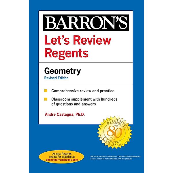 Let's Review Regents: Geometry Revised Edition, Andre Castagna