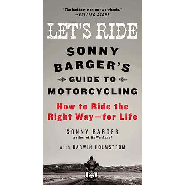 Let's Ride, Sonny Barger, Darwin Holmstrom