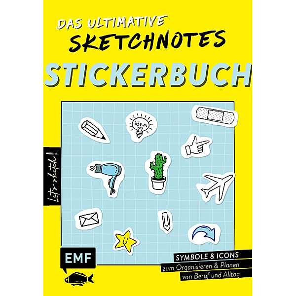 Let's sketch! Das ultimative Sketchnotes-Stickerbuch - Über 600 Sticker: Symbole und Icons zum Organisieren und Planen von Beruf und Alltag